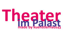 Theater im Palast / made by k43 - rote und blaue Schrift auf weißem Grund.