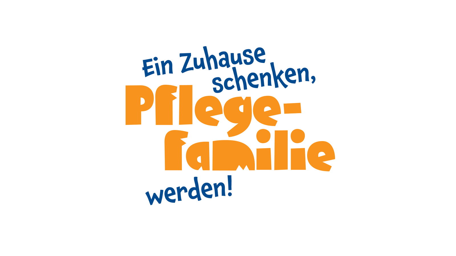Ein Zuhause schenken, Pflegefamilie werden!