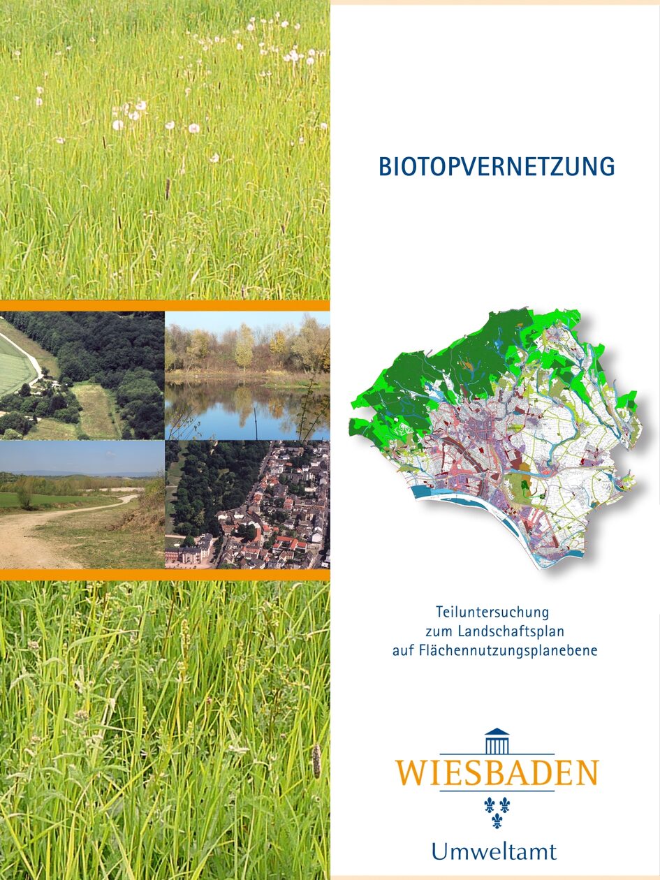 Titelbild der Teiluntersuchung zum Landschaftsplan auf Flächennutzungsplanebene zur Biotopvernetzung, abgebildet ist neben dem Titel auch das Logo des Umweltamts der Stadt Wiesbaden und Bilder von typischen Landschaftsteilen wie Wiese, Gewässer, Siedlung, Waldrand und Feldweg.