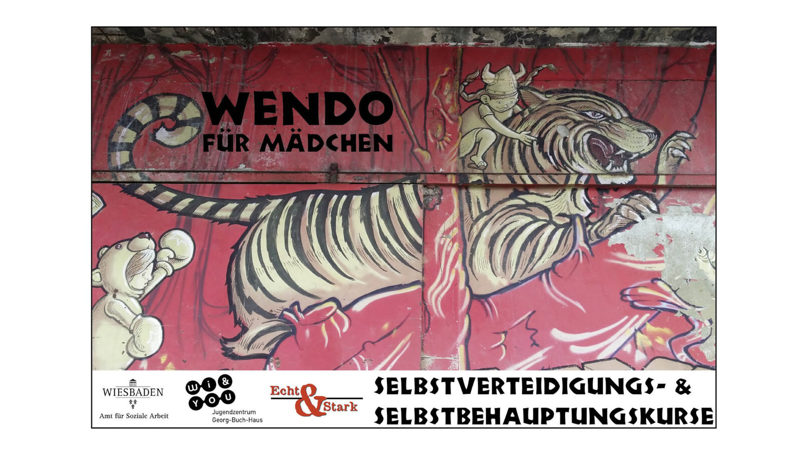 Ein Plakat mit einem Tiger und der Aufschrift "Wendo für Mädchen".