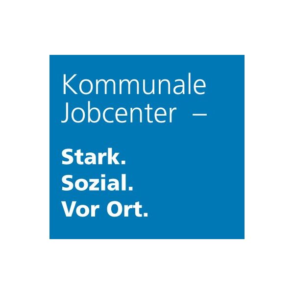Kommunale Jobcenter - Stark. Sozial. Vor Ort.