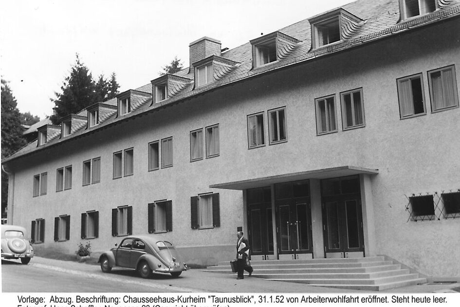 Das 1952 von der AWO eröffnete Kurheim Taunusblick, ca. 1955